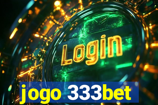 jogo 333bet